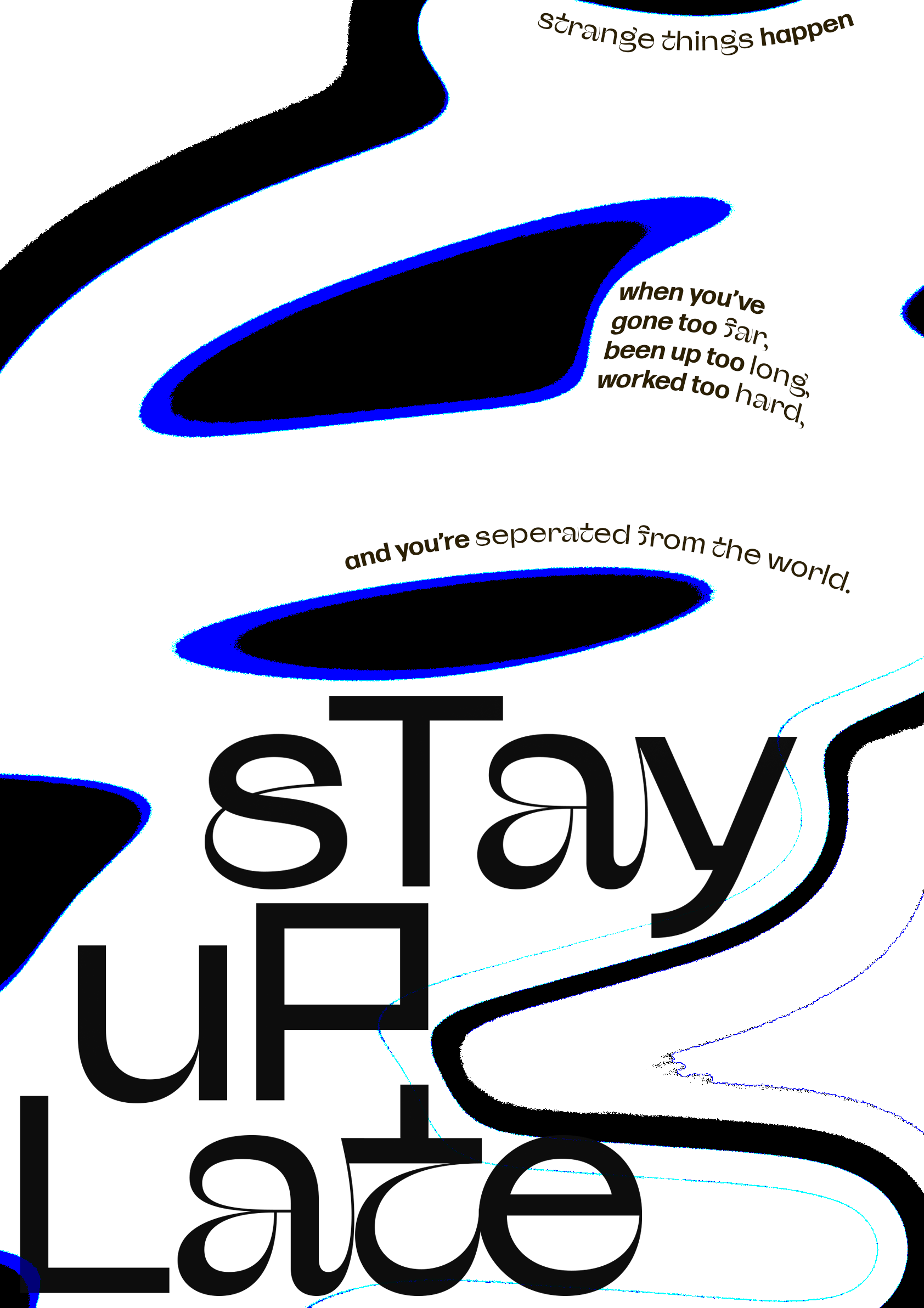 sTay uP Late poster